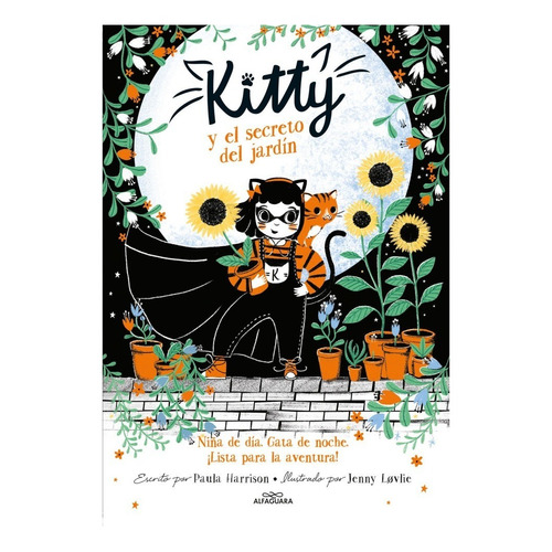 Kitty Y El Secreto Del Jardín. Paula Harrison