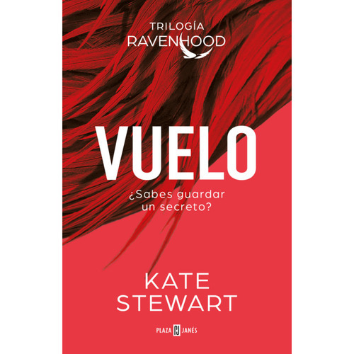 Vuelo (the Ravenhood Trilogy 1), De Stewart; Kate. Editorial Plaza & Janes, Tapa Blanda, Edición 1 En Español, 2023