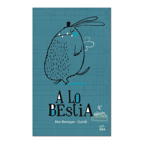 A Lo Bestia, De Mar Benegas. Editorial Litera Libros En Español