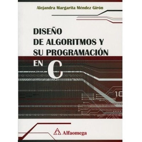 Diseño De Algoritmos Y Su Programacion En C Mendez Don86