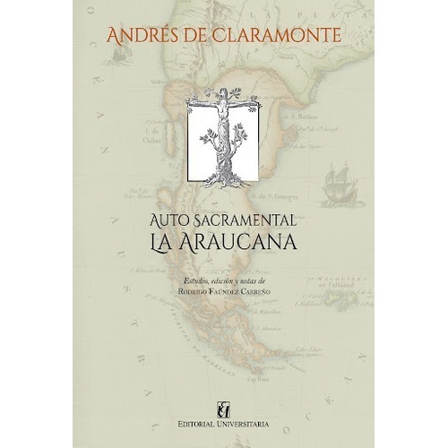Auto Sacramental La Araucana - Andrés De Claramonte