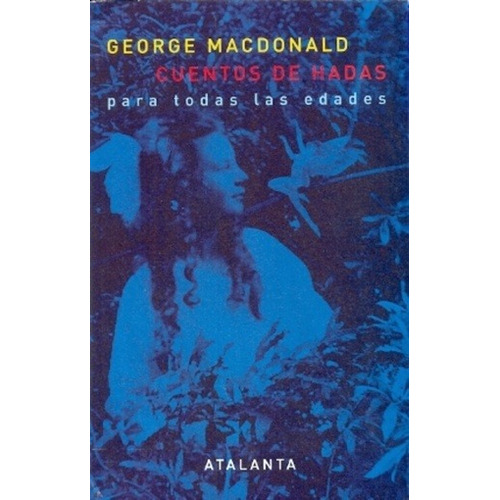 Cuentos De Hadas - George Macdonald