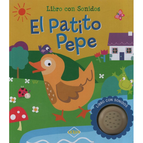 El Patito Pepe - Libro Con Sonidos