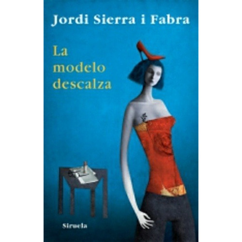 La Modelo Descalza - Sierra - Siruela