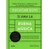 Escuche Esto Si Ama La Buena Musica: Si Ama La Buena Música, De Murray, Robin., Vol. 1. Editorial Blume (naturart), Tapa Blanda En Español