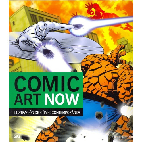 Comic Art Now, De Dez Skinn. Editorial Gustavo Gili, Edición 1 En Español