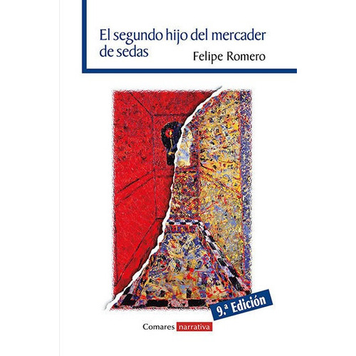 El Segundo Hijo Del Mercader De Sedas, De Romero Olmedo, Felipe. Editorial Comares, Tapa Dura En Español