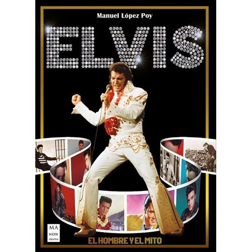 Elvis, De Lopez Poy, Manuel. Editorial Ma Non Troppo, Tapa Blanda En Español, 2022