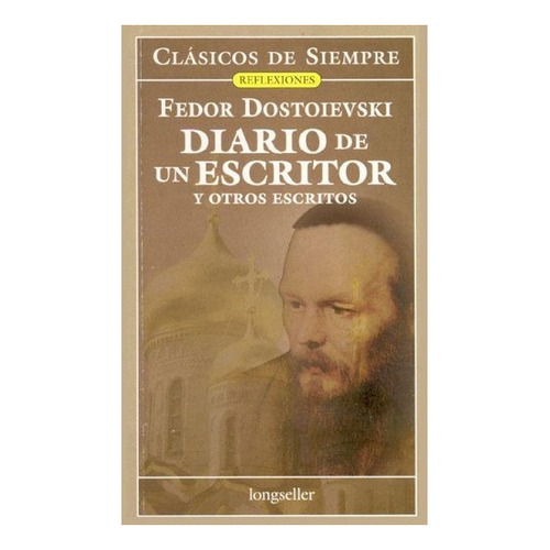 Diario De Un Escritor - Dostoievski Fedor