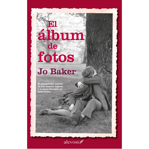 Album De Fotos, El / Pd., De Baker, Jo. Editorial Alevosia, Tapa Dura En Español, 2017