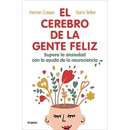 Libro El Cerebro De La Gente Feliz