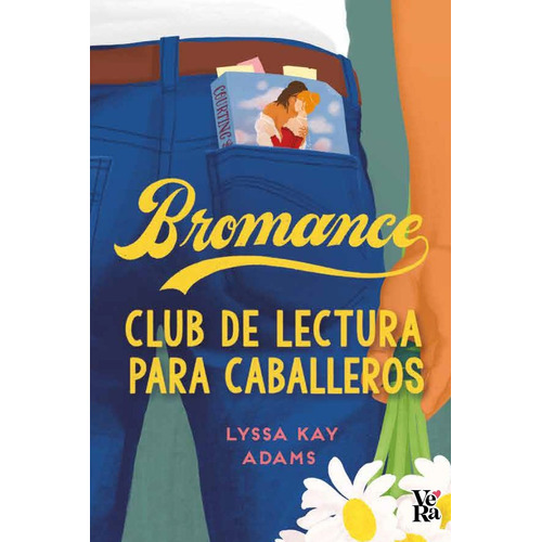 Bromance.: Club De Lectura Para Caballeros, De Lyssa Kay Adams. Editorial Vr Editoras, Tapa Blanda En Español, 1