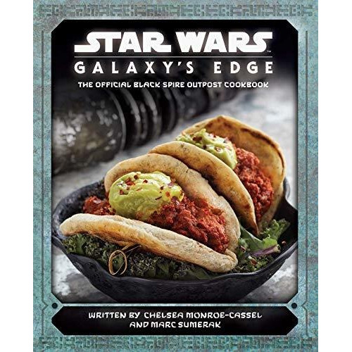 Star Wars: Galaxy's Edge : The Official Black Spire Outpo...