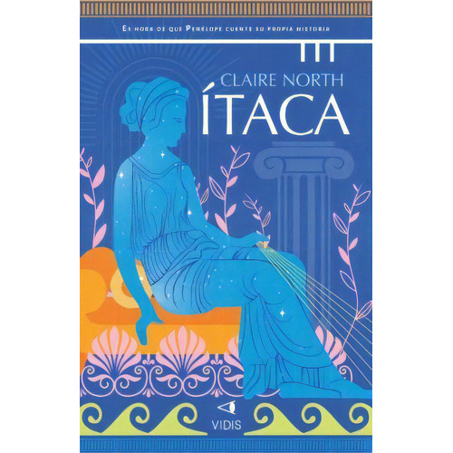 Itaca, De Claire  North. Editorial Vidis, Tapa Blanda, Edición 1 En Español