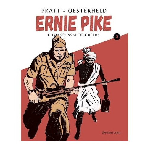 Ernie Pike 3 - H.g.oesterheld / Hugo Pratt
