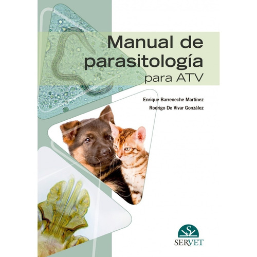 Barreneche: Manual De Parasitología Para Atv