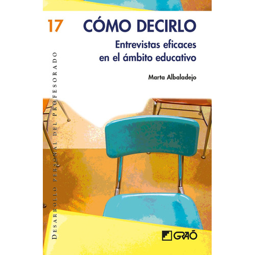 Cómo decirlo, de Marta Albaladejo Mur y Joan Badia i Pujol. Editorial GRAO, tapa blanda, edición 1 en español, 2010