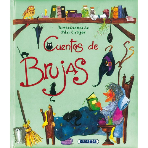 Cuentos De Brujas, De Susaeta, Equipo. Editorial Susaeta, Tapa Dura En Español