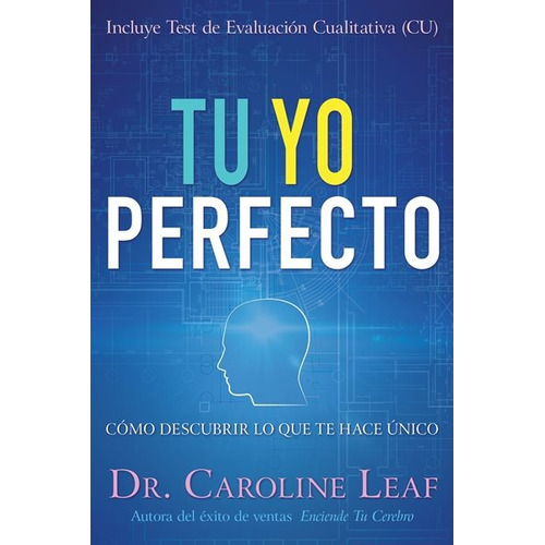 Tu Yo Perfecto - Caroline Leaf