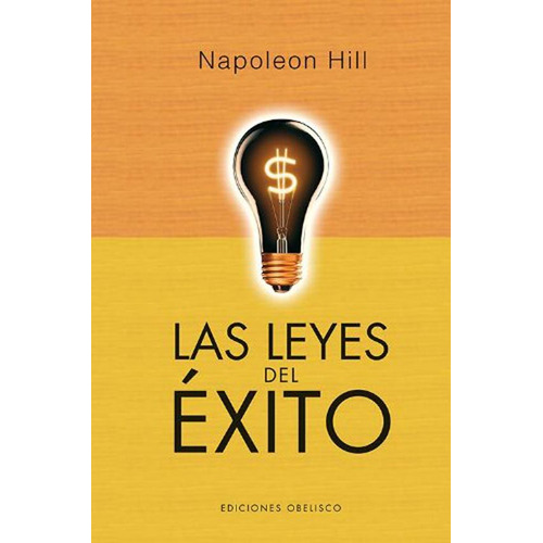 Las Leyes Del Éxito - Napoleon Hill