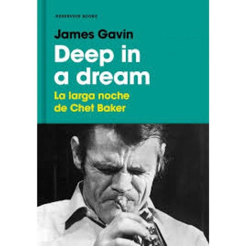 Deep In A Dream, De Gavin, James. Editorial Reservoir Books En Español