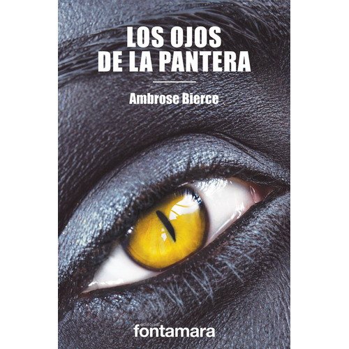 Los Ojos De La Pantera Y Otros Relatos De Terror