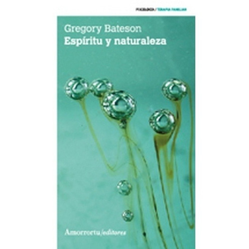 Libro -  Espiritu Y Naturaleza   3 Ed De Gregory Bateso