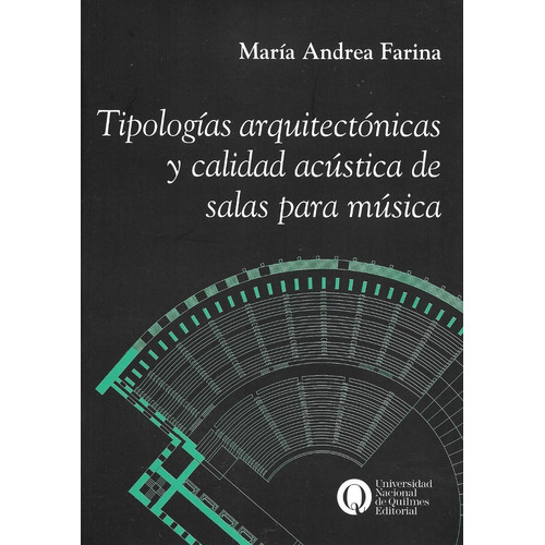 Tipologias Arquitectonicas Y Calidad Acustica Salas Musica