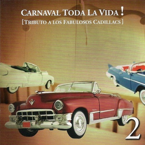 Carnaval Toda La Vida Tributo A Los F Cadillacs Cd Nuevo