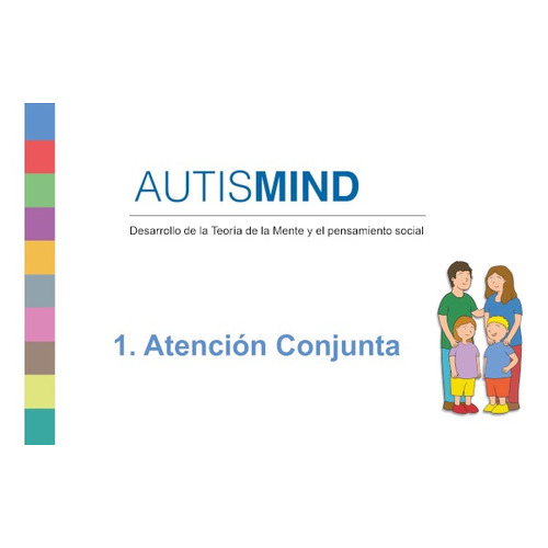Autismind 1. Atención Conjunta, De Alex Escolà Serra