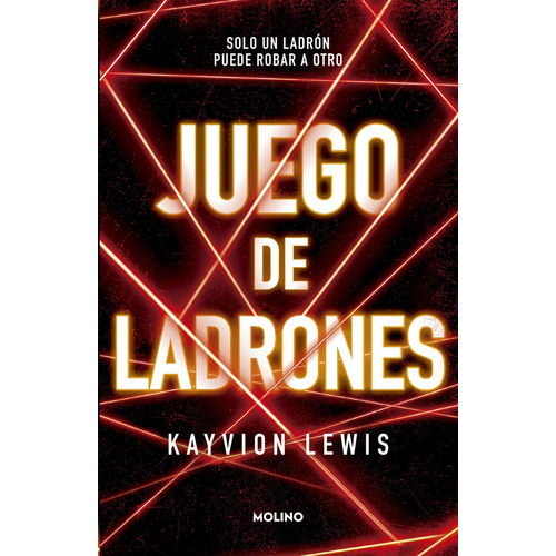 Libro Juego De Ladrones - Kayvion Lewis - Molino
