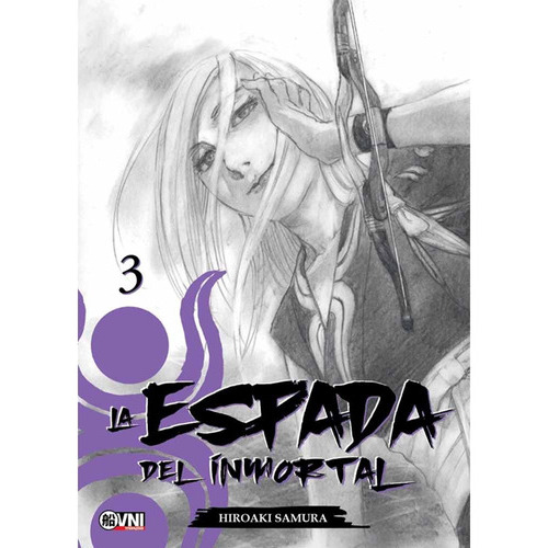 La Espada Del Inmortal 03, de Hiroaki Samura. Editorial Ovni Press Manga, tapa blanda en español, 2021