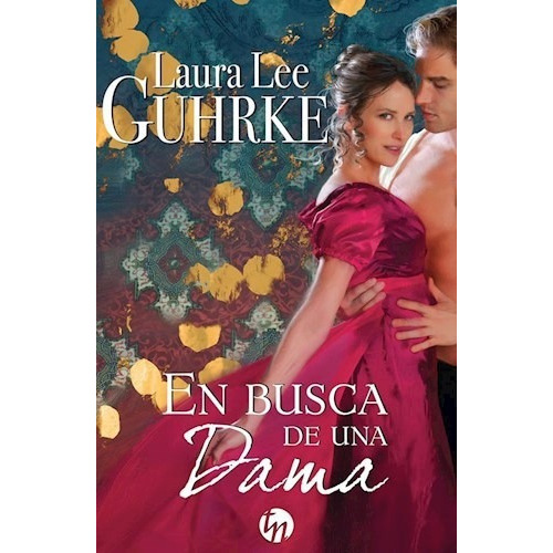 En Busca De Una Dama De Laura Lee Guhrke, De Laura Lee Guhrke. Editorial Harlequin Iberica En Español