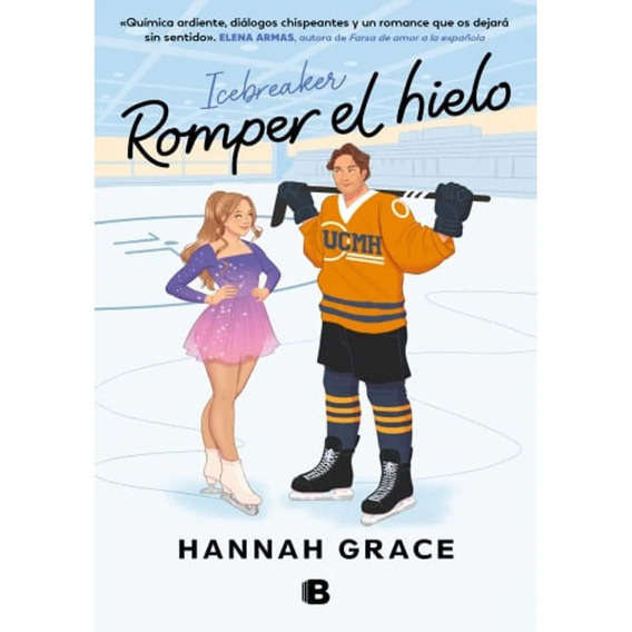 Romper El Hielo - Hannah Grace