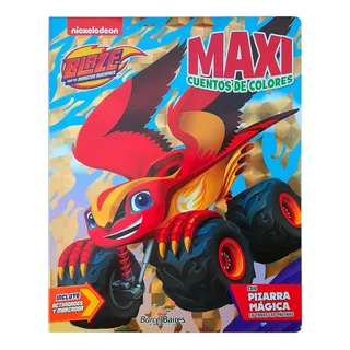 Libro Blaze Monster Machines · Maxi Cuentos · Pizarra Mágica