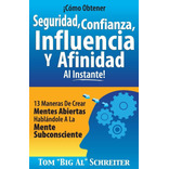 Libro ¡cómo Obtener Seguridad, Confianza, Influencia Y Afi