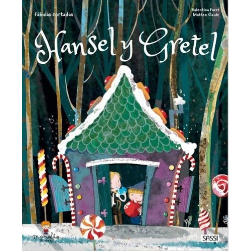 Hansel y Gretel, de Facci, Valentina. Editorial Manolito Books, tapa dura en español, 2021
