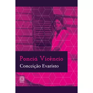 Ponciá Vicêncio, De Evaristo, Conceição. Pallas Editora E Distribuidora Ltda., Capa Mole Em Português, 2017