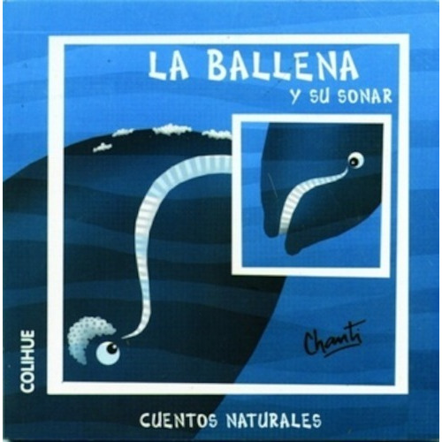 La Ballena Y Su Sonar - Chanti Cuentos Naturales