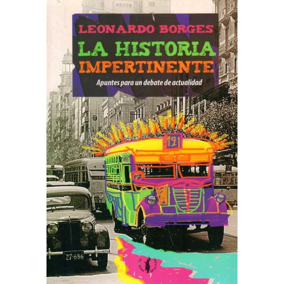 Historia Impertinente / Leonardo Borges (envíos)