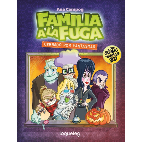 Cerrado Por Fantasmas. Familia A La Fuga 3, De Campoy, Ana. Editorial Santillana Educación, S.l., Tapa Blanda En Español