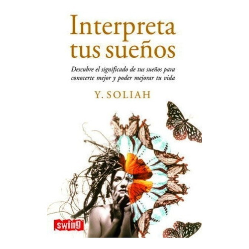Interpreta Tus Sueños, De Soliah Y.. Editorial Robin Book Swing, Tapa Blanda En Español, 2007