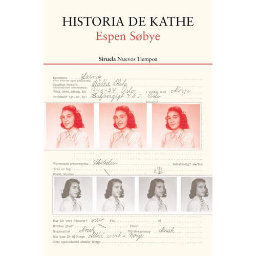 Historia De Kathe, De Sobye, Espen. Editorial Siruela, Tapa Blanda En Español