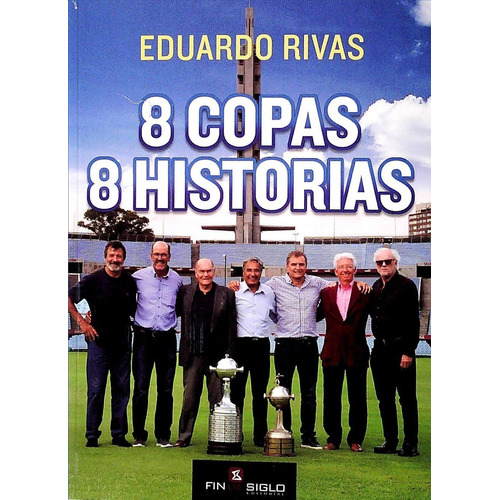 8 Copas 8 Historias Rivas Eduardo