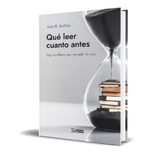 Que Leer Cuanto Antes, De José Ramón Ayllón. Editorial Ivat Sl, Tapa Blanda En Español, 2022