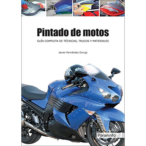 Pintado De Motos, De Fernandez Corujo Javier., Vol. Unico. Editorial Paraninfo, Tapa Blanda En Español