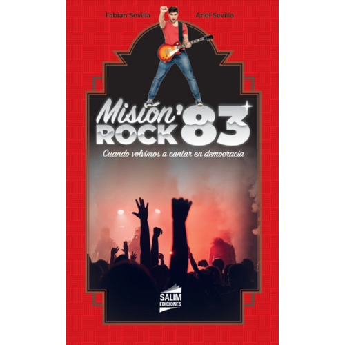 Misión Rock 83 - Fabián Sevilla - Ariel Sevilla