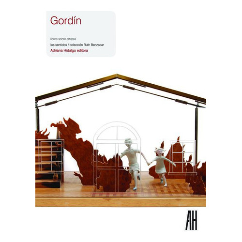 Gordin, De Speranza, Prior., Vol. Volumen Unico. Editorial Adriana Hidalgo, Tapa Blanda, Edición 1 En Español, 2009