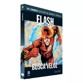 Flash: Busca Veloz, De John Broome. Série Graphic Novels Editora Eaglemoss, Capa Dura, Edição 106 Em Português, 2020