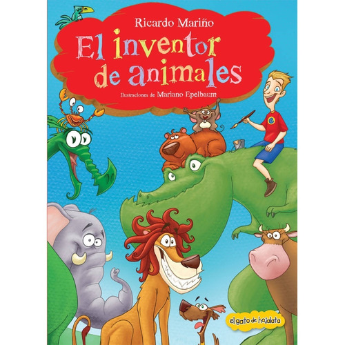 Libro El Inventor De Animales - De Ricardo Mariño